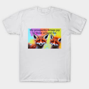 prosperity Mantra with artistic foxes colorful design T-Shirt
